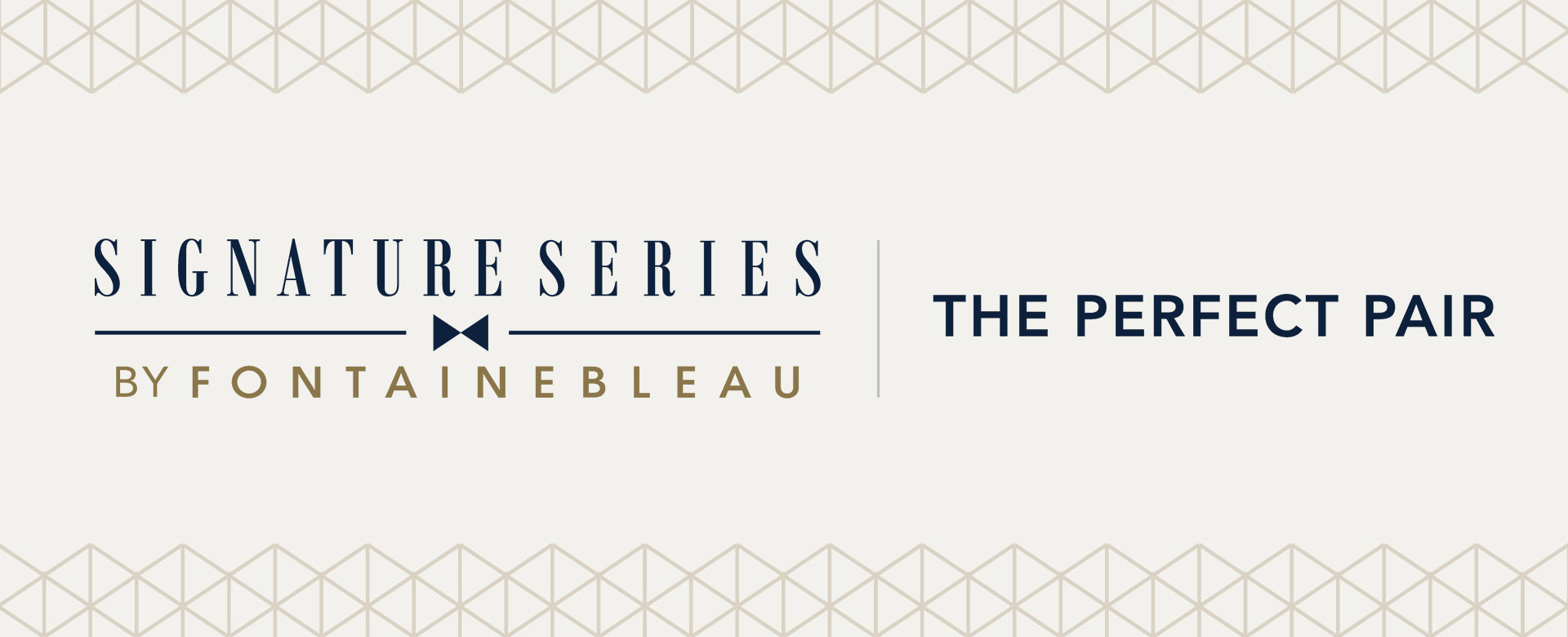 Signature Series by Fontainebleau | The Perfect Pair infographic