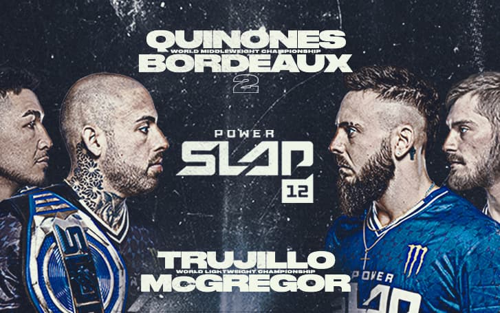 4 Slapletes looking at each other across text: Quinones World Middleweight Championship Bordeaux 2 Power Slap 12 Trujillo World Lightweight Championship McGregor