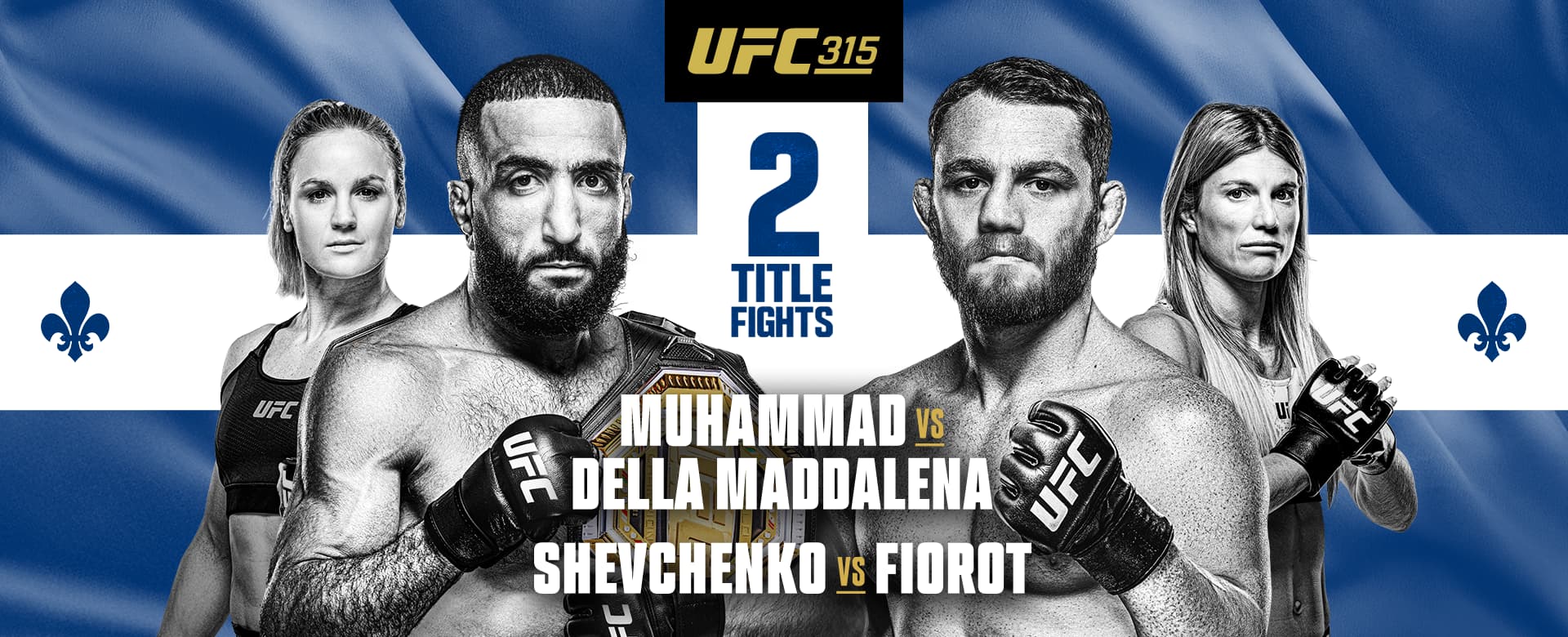 4 boxers against a blue and white background with text: UFC 315 2 title fights Muhammad vs Della Maddalena, Shevchenko vs Fiorot