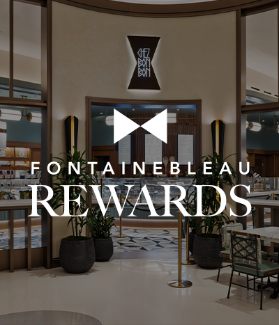 Chez Bon Bon front entryway under text: Fontainebleau Rewards
