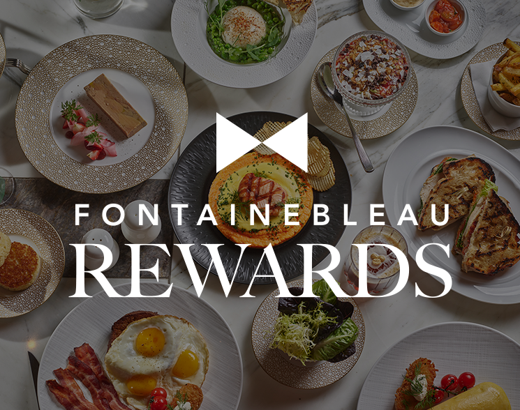 Plates of food under text: Fontainebleau Rewards