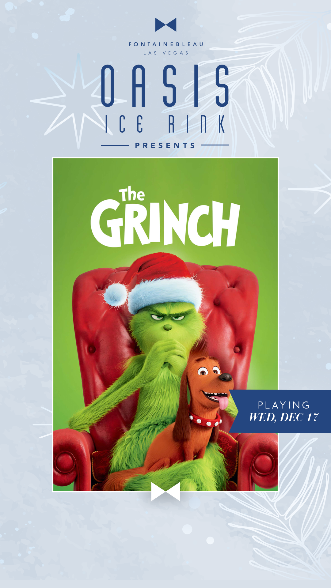 The Grinch movie poster framed by text Oasis Ice Rink Presents