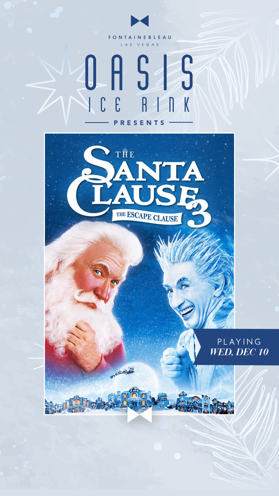 The Santa Clause 3 movie poster framed by text Oasis Ice Rink Presents