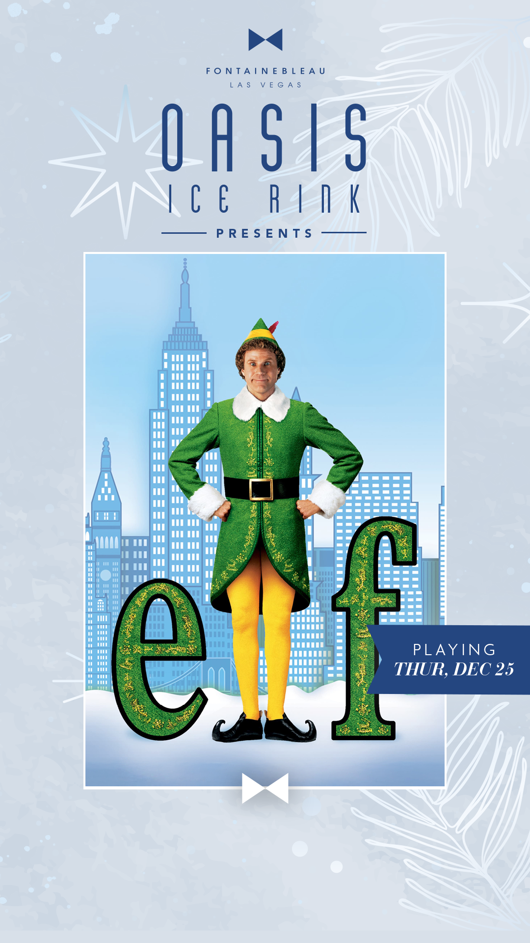 Elf movie poster framed by text Oasis Ice Rink Presents