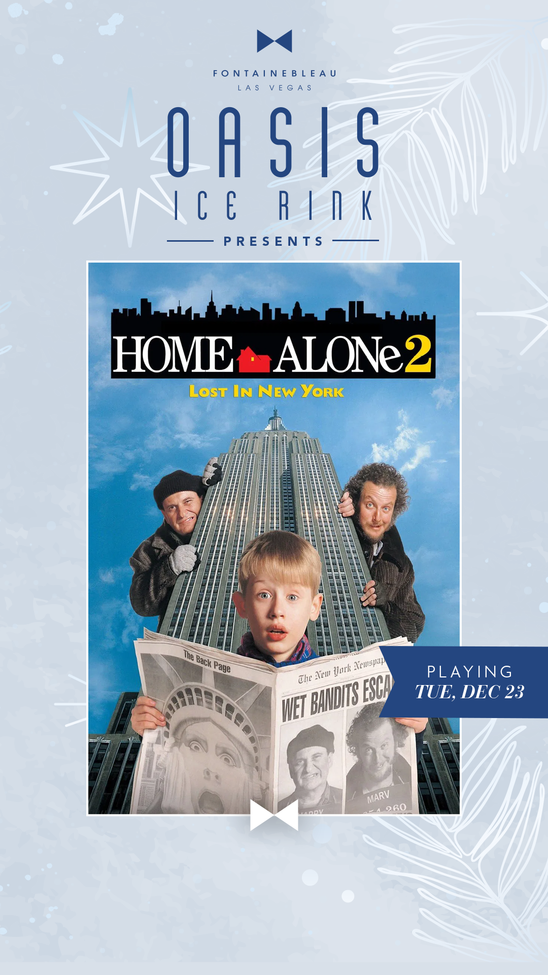 Home Alone 2 Lost in New York movie poster framed by text Oasis Ice Rink Presents