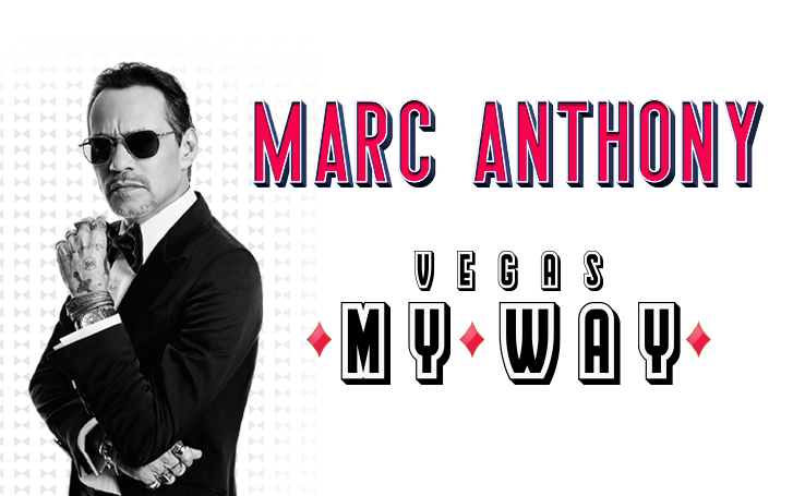 Text: Marc Anthony Vegas My Way over black and white image of Marc Anthony