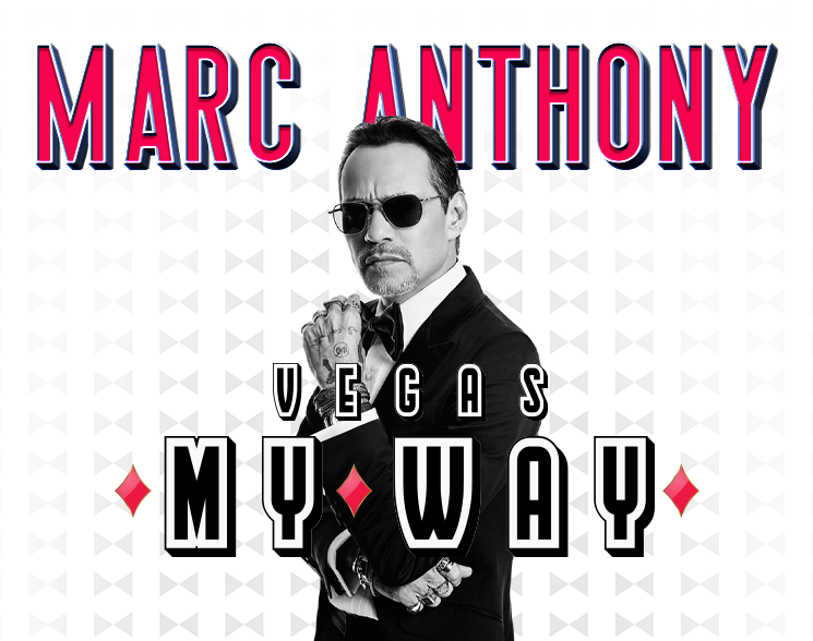 Text: Marc Anthony Vegas My Way over black and white image of Marc Anthony