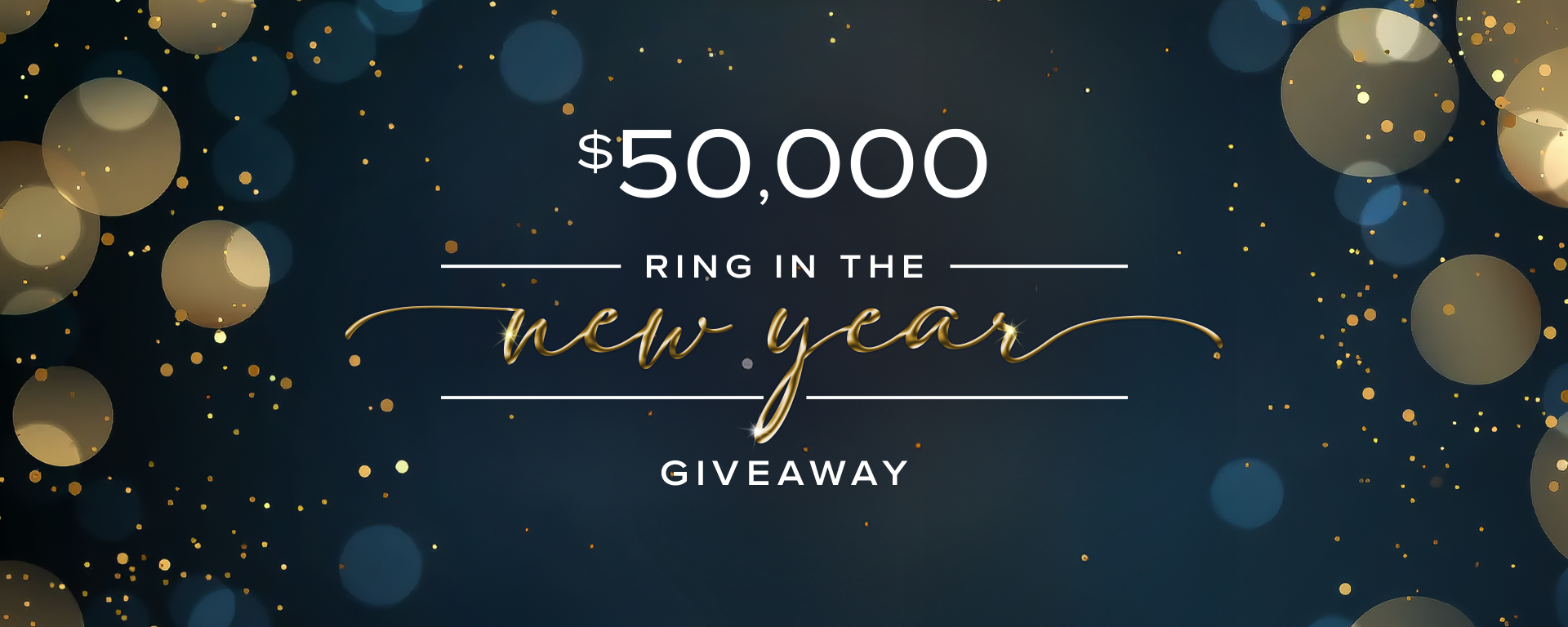 Text: $50,000 Ring in the New Year Giveaway over blue background with gold accents