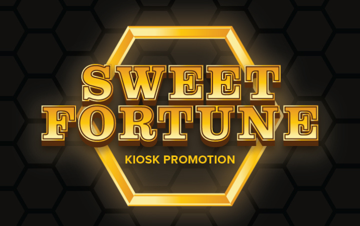 Sweet Fortune Kiosk Promotion