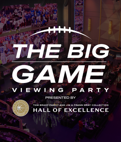 Crowded theater under text: The Big Game Viewing Party presented by Tom Brady family and Jim & Frann Gray Collection Hall of Excellence