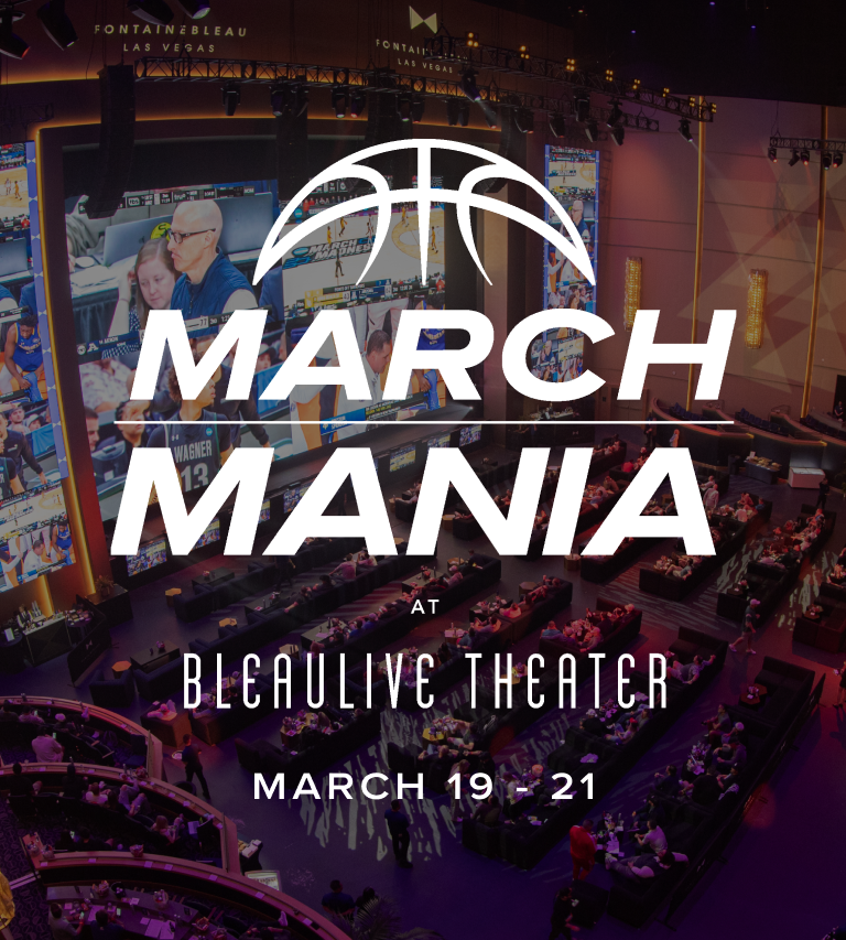 BleauLive theater showing sports with crowd watching with text over: March Mania at BleauLive Theater March 19 - 21