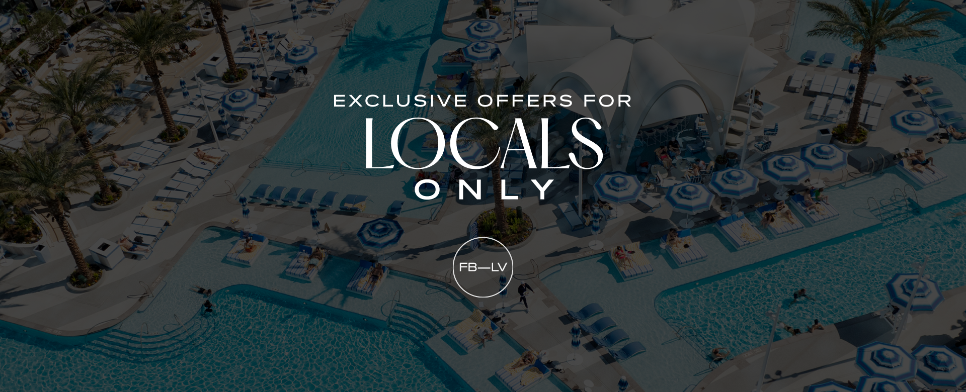 Exclusive Offers for Locals Only