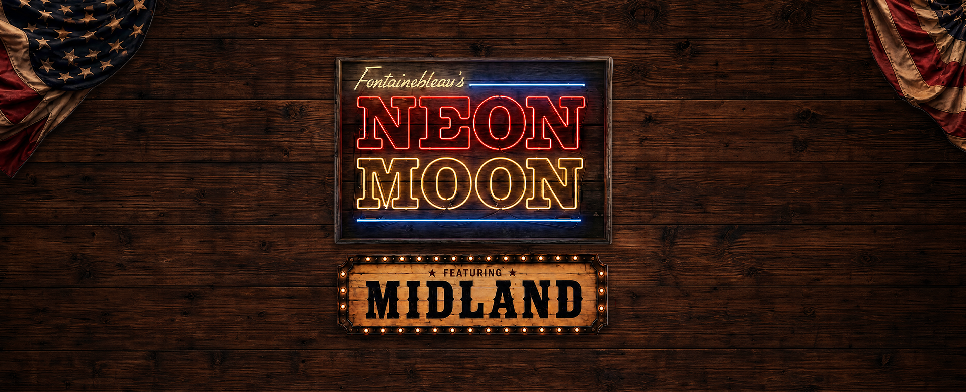 Fontainebleau's Neon Moon Featuring Midland